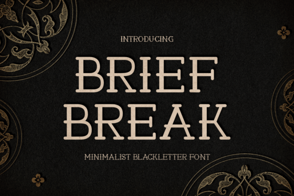 Brief Break Font Review