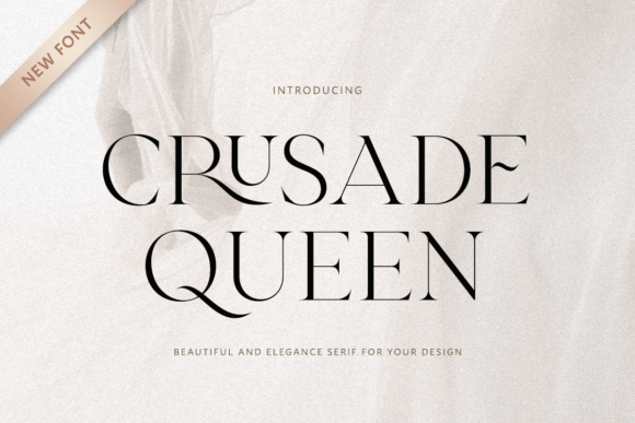 Crusade Queen: A Font for Elegant Branding