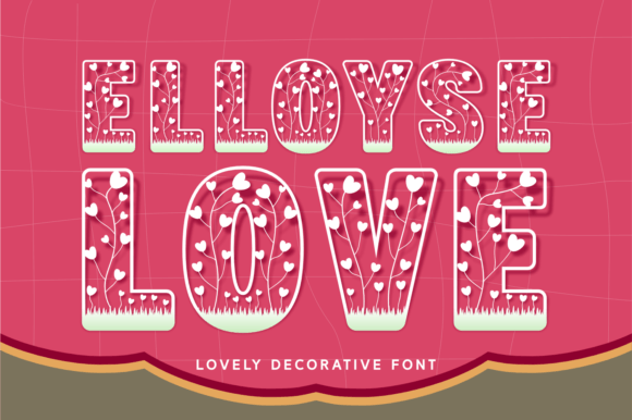 Elloyse Love: A Decorative Font with Whimsy