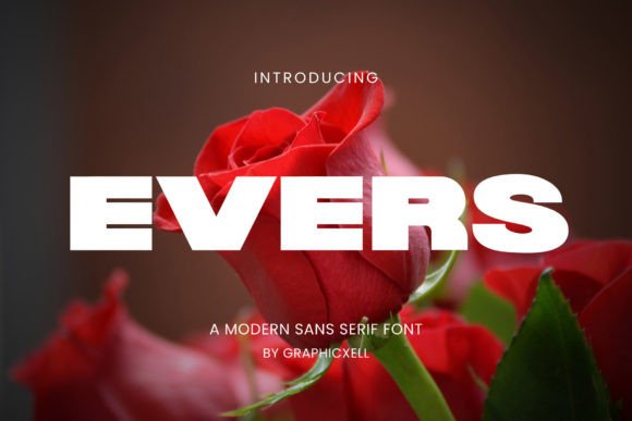 Evers: A Font for Elegant Design