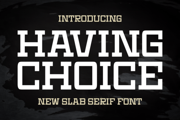 Having Choice Font Review