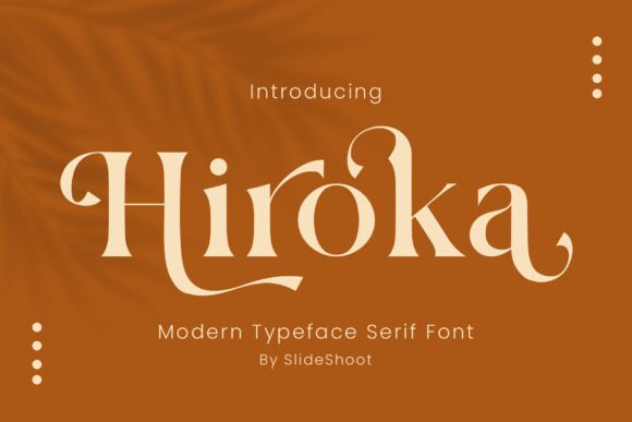 Hiroka: A Serif Font for Elegant Web Design