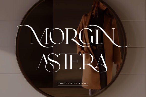 Morgin Astera Font for Editorial Design