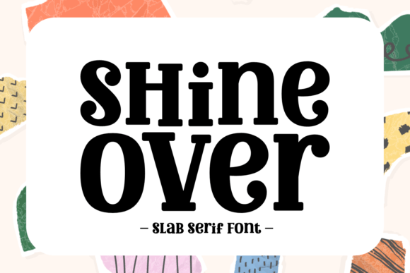 Shine Over Font Review